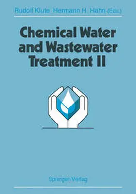 Klute / Hahn |  Chemical Water and Wastewater Treatment II | eBook | Sack Fachmedien