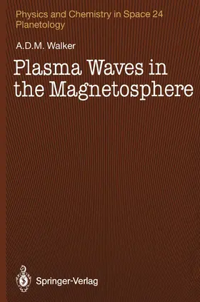 Walker |  Plasma Waves in the Magnetosphere | Buch |  Sack Fachmedien
