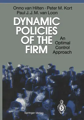 Hilten / Kort / Loon |  Dynamic Policies of the Firm | Buch |  Sack Fachmedien