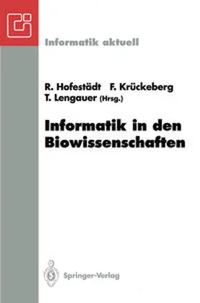 Hofestädt / Krückeberg / Lengauer |  Informatik in den Biowissenschaften | eBook | Sack Fachmedien