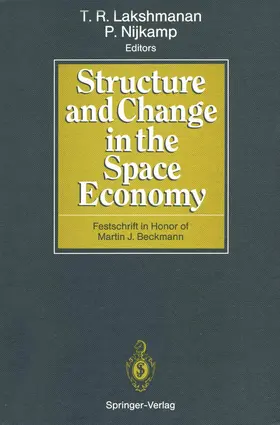 Nijkamp / Lakshmanan |  Structure and Change in the Space Economy | Buch |  Sack Fachmedien