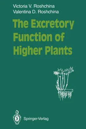 Roshchina |  The Excretory Function of Higher Plants | eBook | Sack Fachmedien