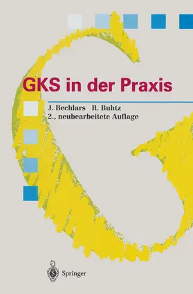 Buhtz / Bechlars |  GKS in der Praxis | Buch |  Sack Fachmedien