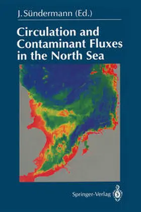 Sündermann |  Circulation and Contaminant Fluxes in the North Sea | eBook | Sack Fachmedien