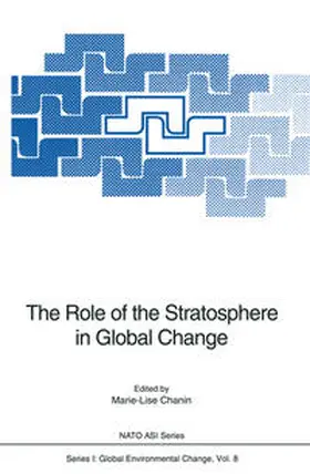 Chanin |  The Role of the Stratosphere in Global Change | eBook | Sack Fachmedien