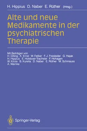 Hippius / Naber / Rüther |  Alte und neue Medikamente in der psychiatrischen Therapie | eBook | Sack Fachmedien