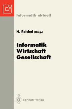 Reichel |  Informatik — Wirtschaft — Gesellschaft | eBook | Sack Fachmedien