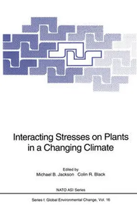 Jackson / Black |  Interacting Stresses on Plants in a Changing Climate | eBook | Sack Fachmedien