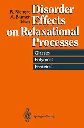 Richert / Blumen |  Disorder Effects on Relaxational Processes | eBook | Sack Fachmedien