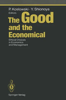 Koslowski / Shionoya | The Good and the Economical | E-Book | sack.de