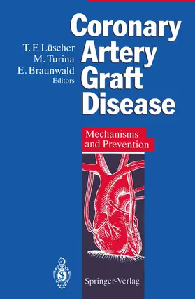 Luescher / Turina / Braunwald |  Coronary Artery Graft Disease | Buch |  Sack Fachmedien