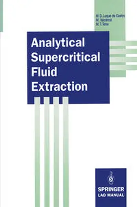 Luque de Castro / Valcarcel / Tena |  Analytical Supercritical Fluid Extraction | eBook | Sack Fachmedien