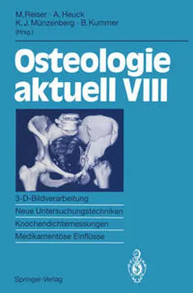 Reiser / Heuck / Münzenberg |  Osteologie aktuell VIII | eBook | Sack Fachmedien