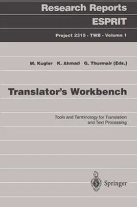 Kugler / Ahmad / Thurmair |  Translator’s Workbench | eBook | Sack Fachmedien