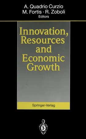 Quadrio Curzio / Zoboli / Fortis |  Innovation, Resources and Economic Growth | Buch |  Sack Fachmedien
