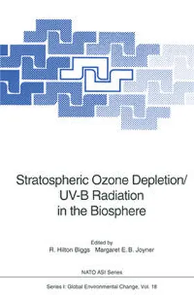 Biggs / Joyner |  Stratospheric Ozone Depletion/UV-B Radiation in the Biosphere | eBook | Sack Fachmedien
