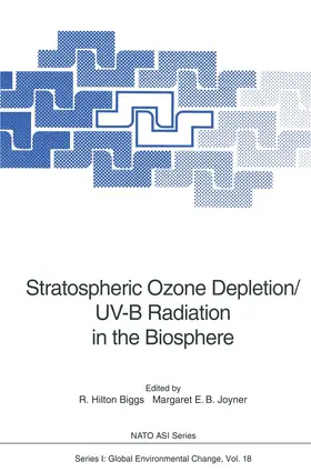 Joyner / Biggs |  Stratospheric Ozone Depletion/UV-B Radiation in the Biosphere | Buch |  Sack Fachmedien