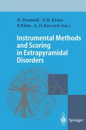 Przuntek / Kraus / Klotz |  Instrumental Methods and Scoring in Extrapyramidal Disorders | eBook | Sack Fachmedien