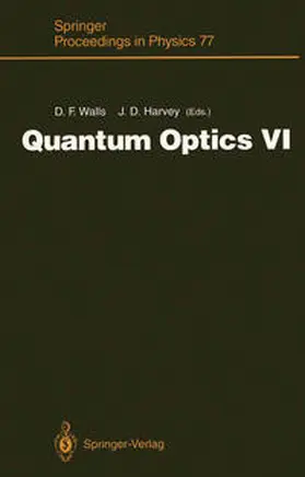 Walls / Harvey |  Quantum Optics VI | eBook | Sack Fachmedien