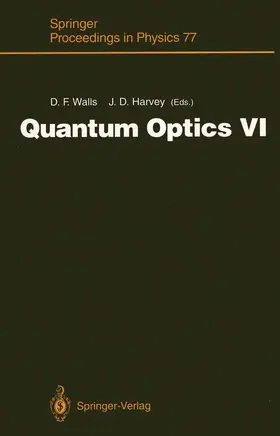Walls / Harvey |  Quantum Optics VI | Buch |  Sack Fachmedien