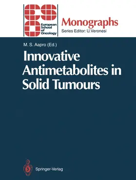 Aapro |  Innovative Antimetabolites in Solid Tumours | Buch |  Sack Fachmedien