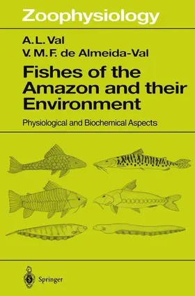 Almeida-Val / Val |  Fishes of the Amazon and Their Environment | Buch |  Sack Fachmedien