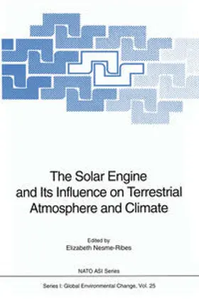 Nesme-Ribes |  The Solar Engine and Its Influence on Terrestrial Atmosphere and Climate | eBook | Sack Fachmedien