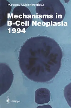 Potter / Melchers | Mechanisms in B-Cell Neoplasia 1994 | E-Book | sack.de