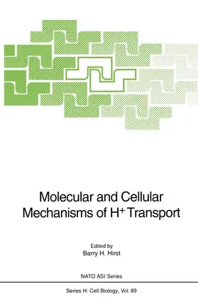 Hirst |  Molecular and Cellular Mechanisms of H+ Transport | Buch |  Sack Fachmedien