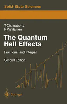 Chakraborty / Pietiläinen |  The Quantum Hall Effects | eBook | Sack Fachmedien