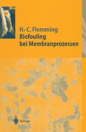Flemming |  Biofouling bei Membranprozessen | eBook | Sack Fachmedien