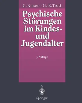 Trott / Nissen |  Psychische Störungen im Kindes- und Jugendalter | Buch |  Sack Fachmedien
