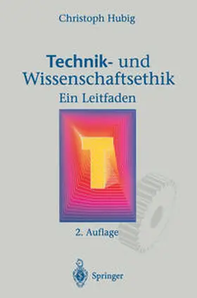 Hubig |  Technik- und Wissenschaftsethik | eBook | Sack Fachmedien