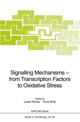 Wirtz / Packer |  Signalling Mechanisms - from Transcription Factors to Oxidative Stress | Buch |  Sack Fachmedien