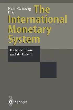 Genberg |  The International Monetary System | Buch |  Sack Fachmedien