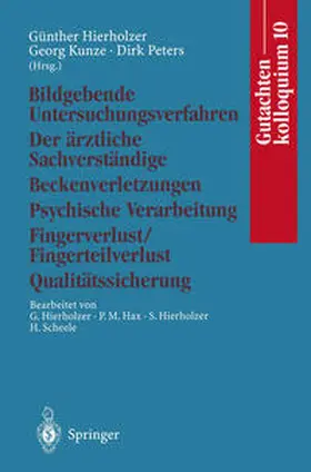 Hierholzer / Kunze / Peters |  Gutachtenkolloquium 10 | eBook | Sack Fachmedien