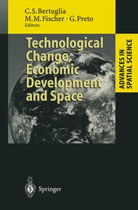 Bertuglia / Fischer / Preto |  Technological Change, Economic Development and Space | eBook | Sack Fachmedien