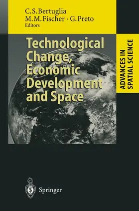 Bertuglia / Preto / Fischer |  Technological Change, Economic Development and Space | Buch |  Sack Fachmedien