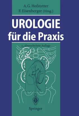 Hofstetter / Eisenberger |  Urologie für die Praxis | Buch |  Sack Fachmedien