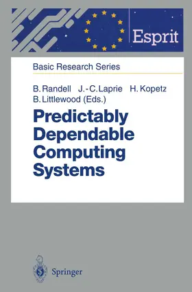 Randell / Littlewood / Laprie |  Predictably Dependable Computing Systems | Buch |  Sack Fachmedien