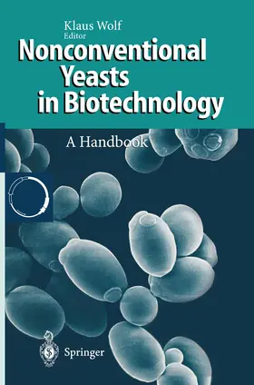 Wolf |  Nonconventional Yeasts in Biotechnology | Buch |  Sack Fachmedien