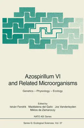 Fendrik / Del Gallo / Vanderleyden |  Azospirillum VI and Related Microorganisms | eBook | Sack Fachmedien