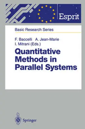 Baccelli / Jean-Marie / Mitrani |  Quantitative Methods in Parallel Systems | eBook | Sack Fachmedien