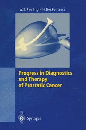 Peeling / Becker |  Progress in Diagnostics and Therapy of Prostatic Cancer | eBook | Sack Fachmedien