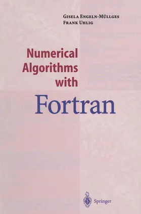 Uhlig / Engeln-Müllges |  Numerical Algorithms with Fortran | Buch |  Sack Fachmedien