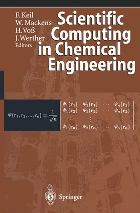 Keil / Werther / Mackens |  Scientific Computing in Chemical Engineering | Buch |  Sack Fachmedien
