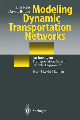 Ran / Boyce |  Modeling Dynamic Transportation Networks | Buch |  Sack Fachmedien