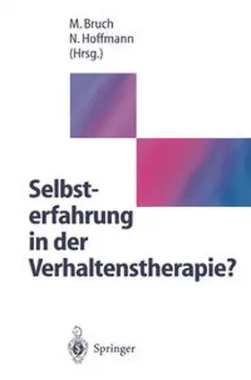 Bruch / Hoffmann |  Selbsterfahrung in der Verhaltenstherapie? | eBook | Sack Fachmedien