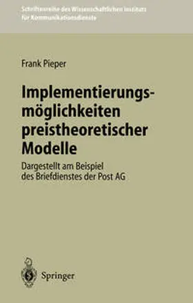 Pieper |  Implementierungsmöglichkeiten preistheoretischer Modelle | eBook | Sack Fachmedien