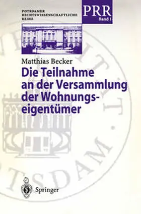 Becker |  Die Teilnahme an der Versammlung der Wohnungseigentümer | eBook | Sack Fachmedien